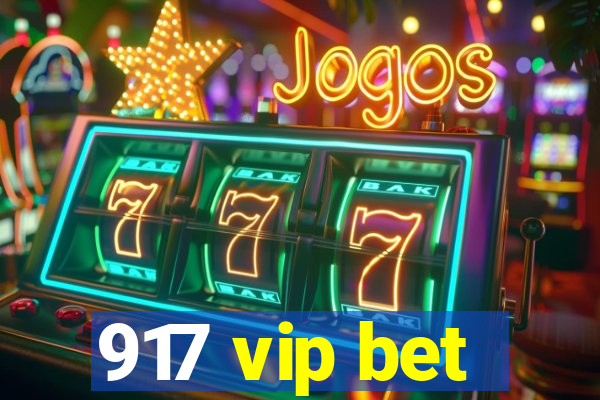 917 vip bet